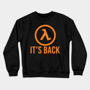 Its back - Lambda symbol Crewneck Sweatshirt